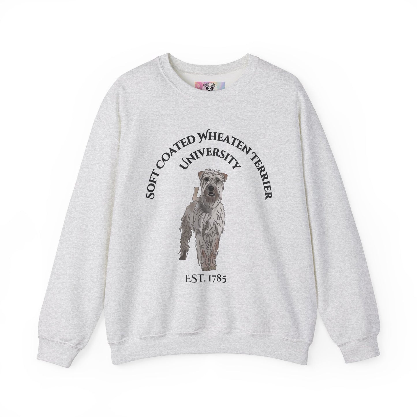 Soft Coated Wheaten Terrier University Sweatshirt - "Proudly Representing the Best of the Breed!"