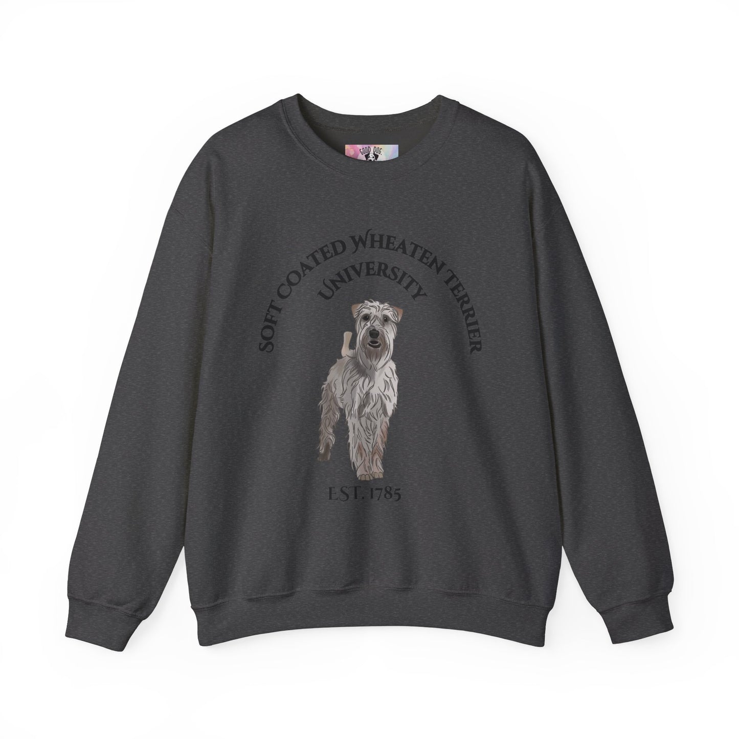 Soft Coated Wheaten Terrier University Sweatshirt - "Proudly Representing the Best of the Breed!"