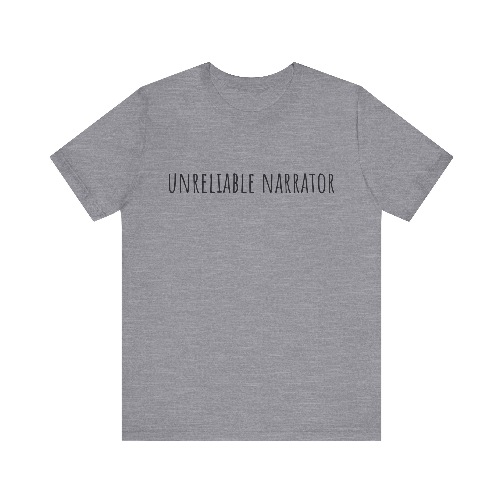 Unisex Short Sleeve Tee - Unreliable Narrator Graphic T-Shirt
