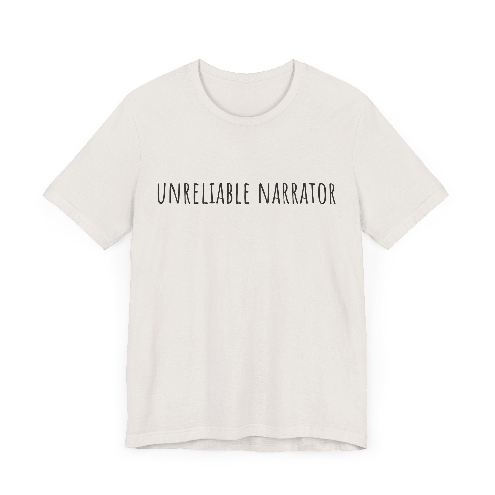 Unisex Short Sleeve Tee - Unreliable Narrator Graphic T-Shirt