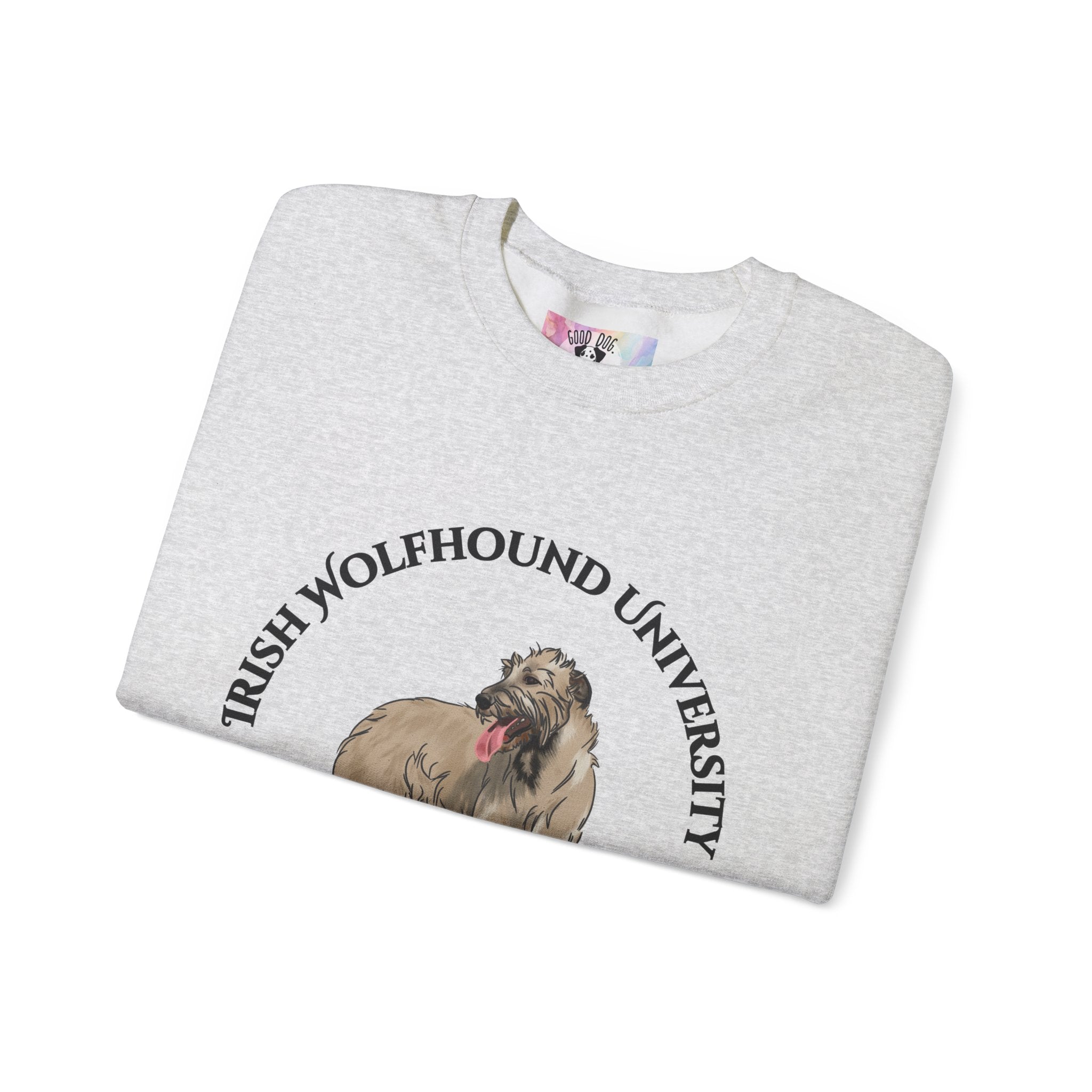 Irish Wolfhound University Sweatshirt - "Proudly Representing the Best of the Breed!"