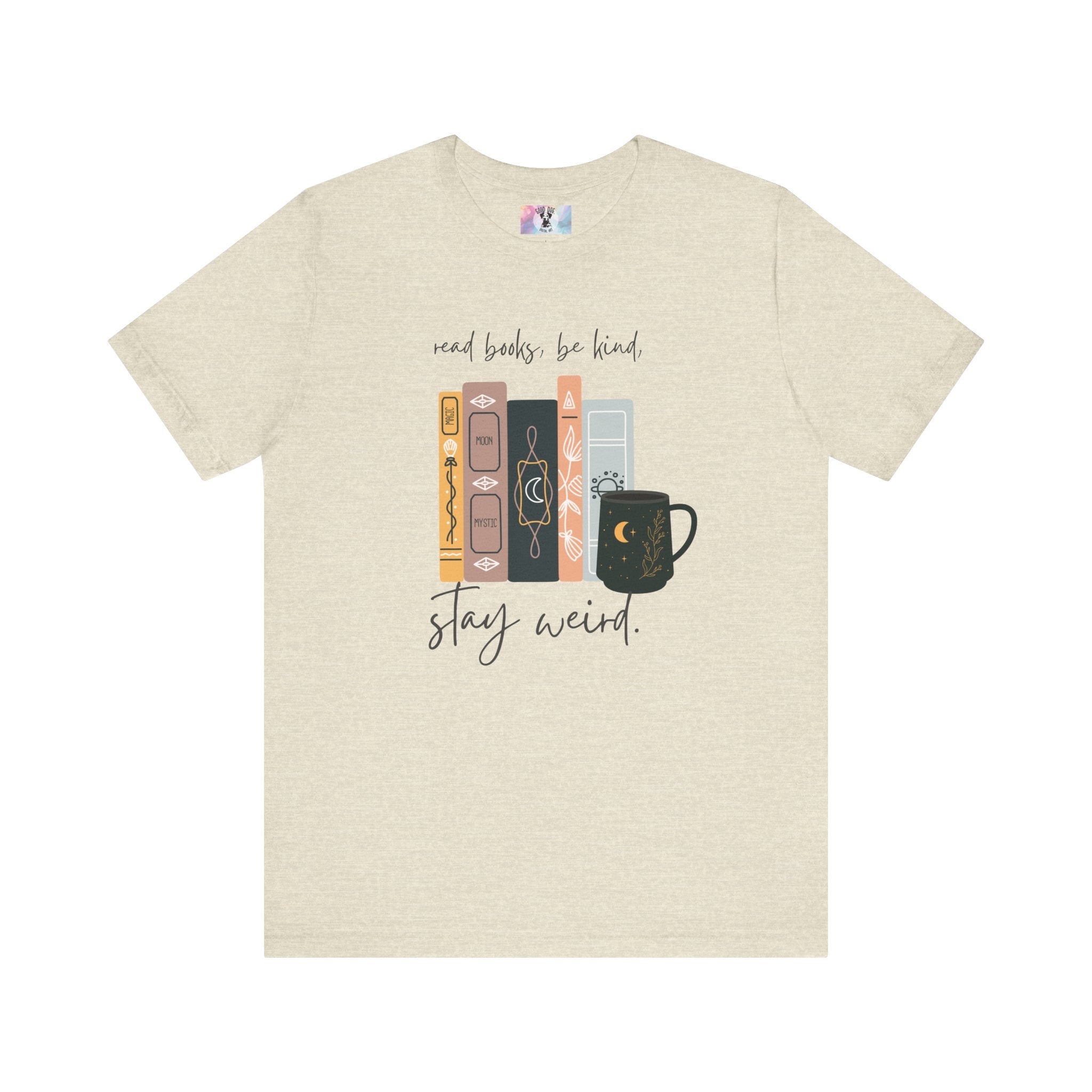 Book Lover Graphic Tee, Reading Books, Be Kind, Stay Weird, Unisex Shirt, Bookworm Gift, Soft Cotton Tee