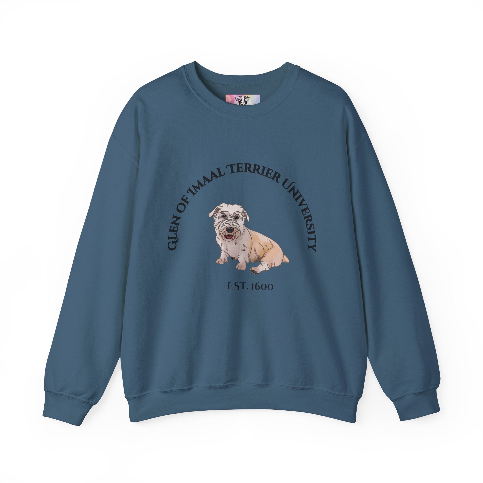 Glen of Imaal Terrier University Sweatshirt  - "Proudly Representing the Best of the Breed!"