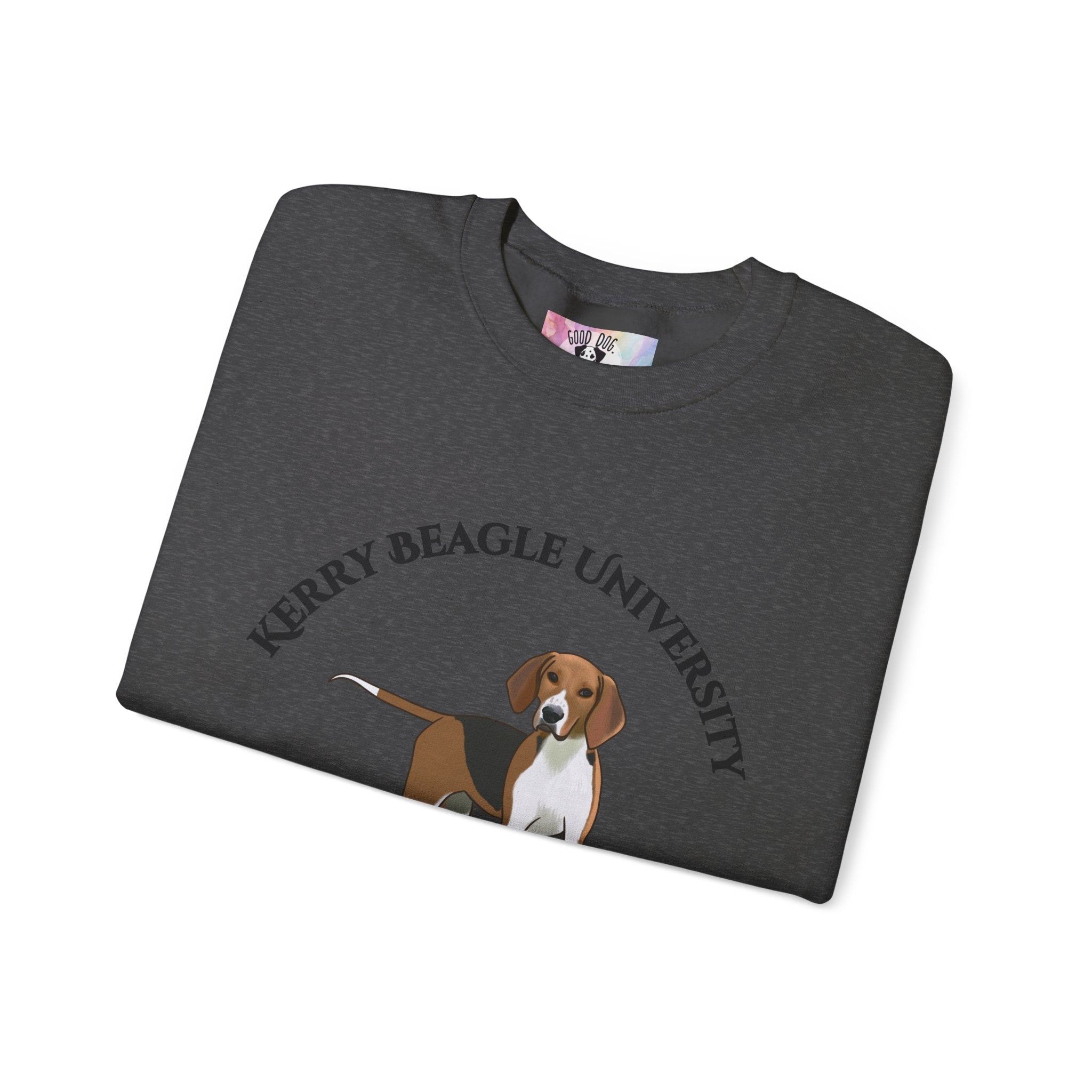 Kerry Beagle University Sweatshirt - "Proudly Representing the Best of the Breed!"