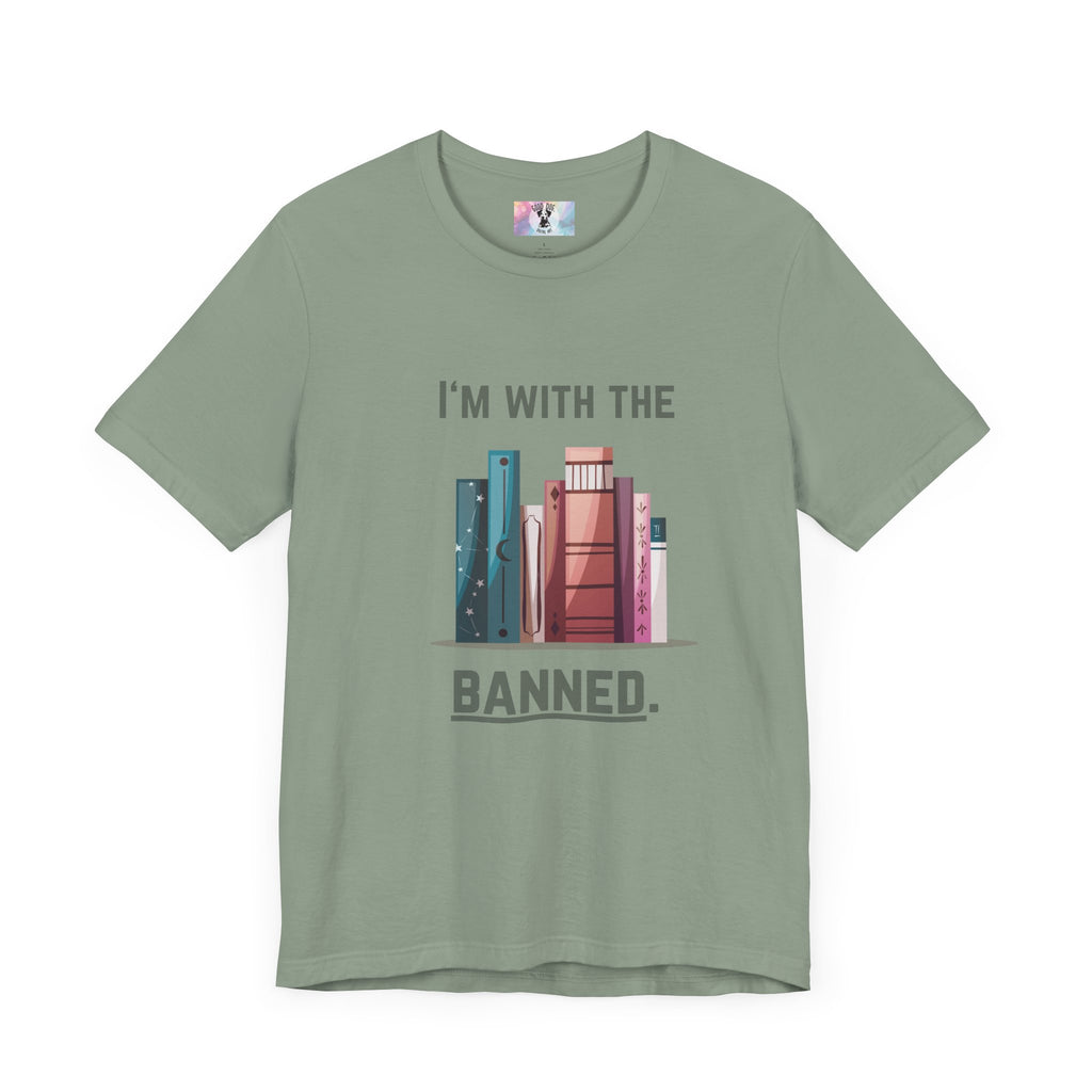 I'm with the Banned Book Tee | Literary Humor Shirt | Book Lover Gift | Unisex T-Shirt | Reading Advocacy Tee, Perfect for Book Festivals,