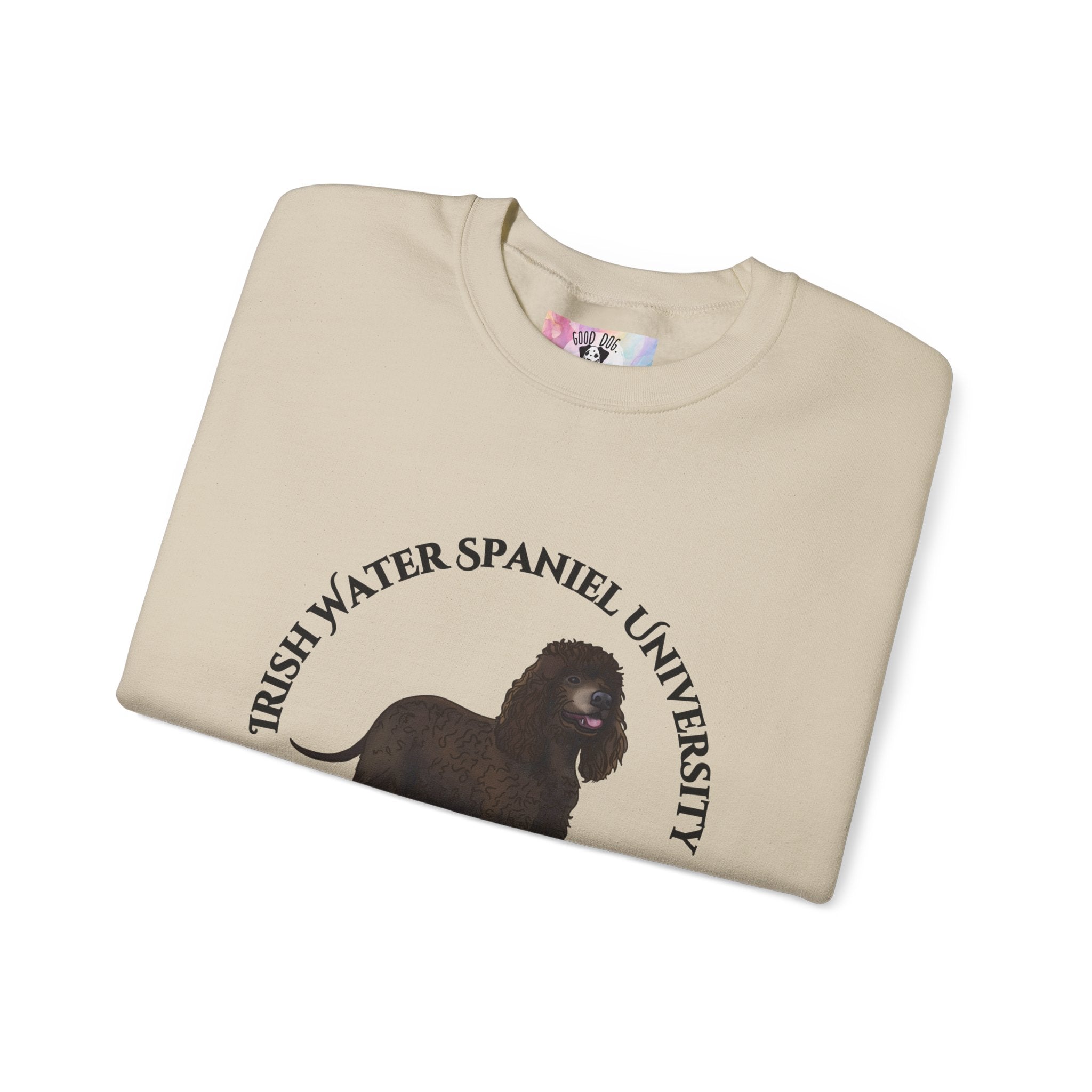 Irish Water Spaniel University Sweatshirt  - "Proudly Representing the Best of the Breed!"