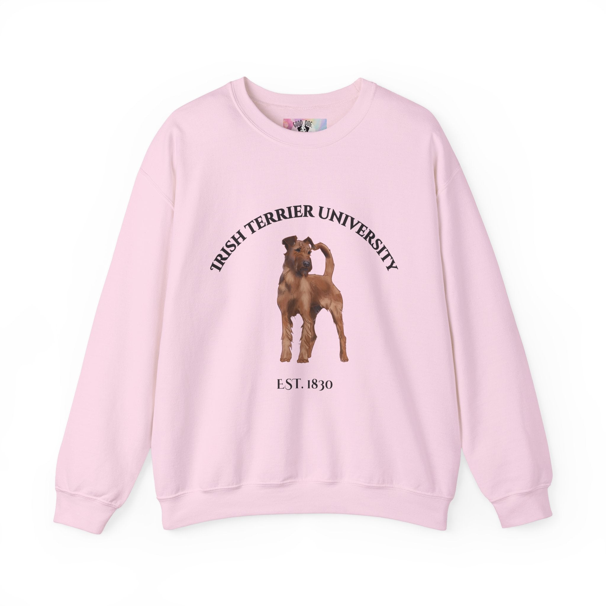 Irish Terrier University Sweatshirt - "Proudly Representing the Best of the Breed!"