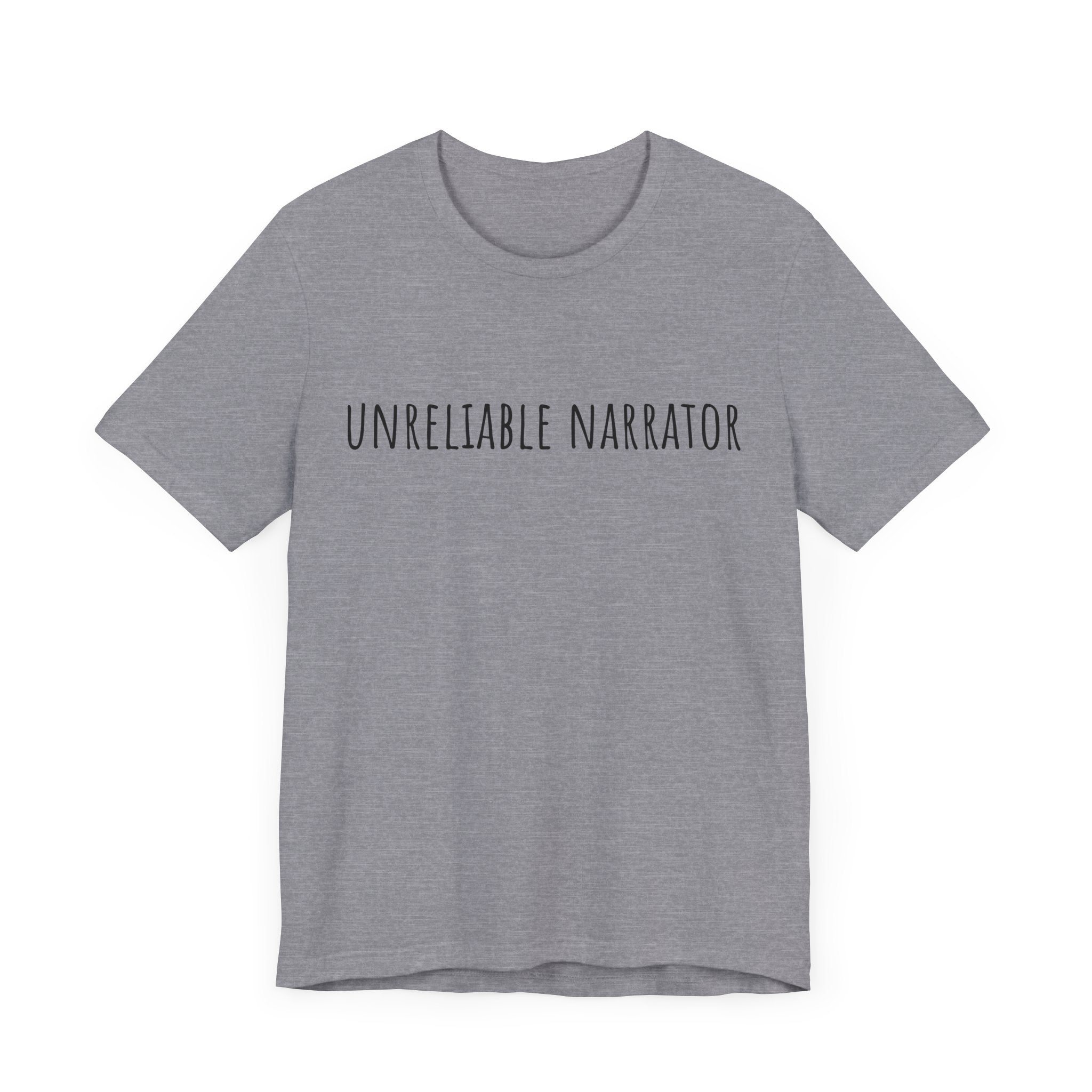 Unisex Short Sleeve Tee - Unreliable Narrator Graphic T-Shirt