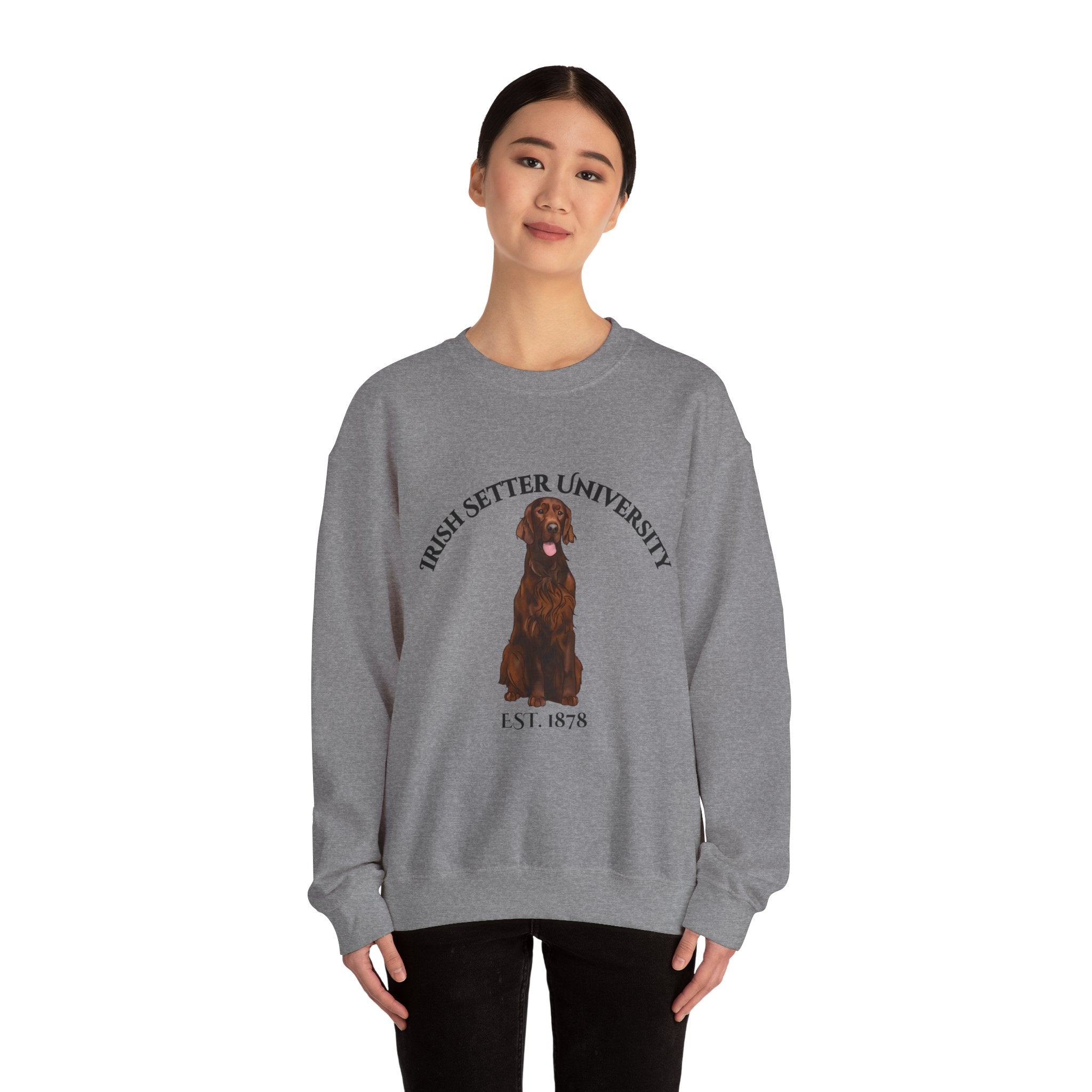 Irish Setter University Sweatshirt - "Proudly Representing the Best of the Breed!"
