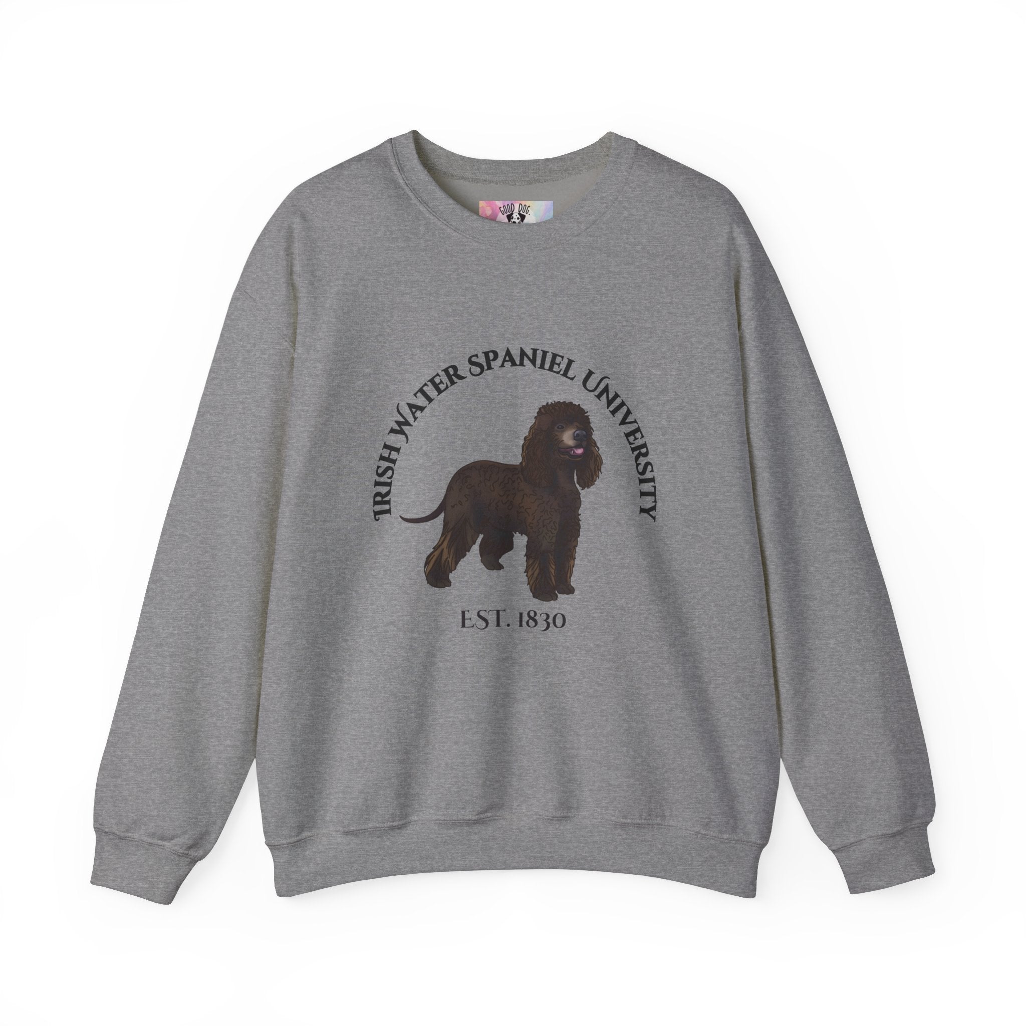 Irish Water Spaniel University Sweatshirt  - "Proudly Representing the Best of the Breed!"