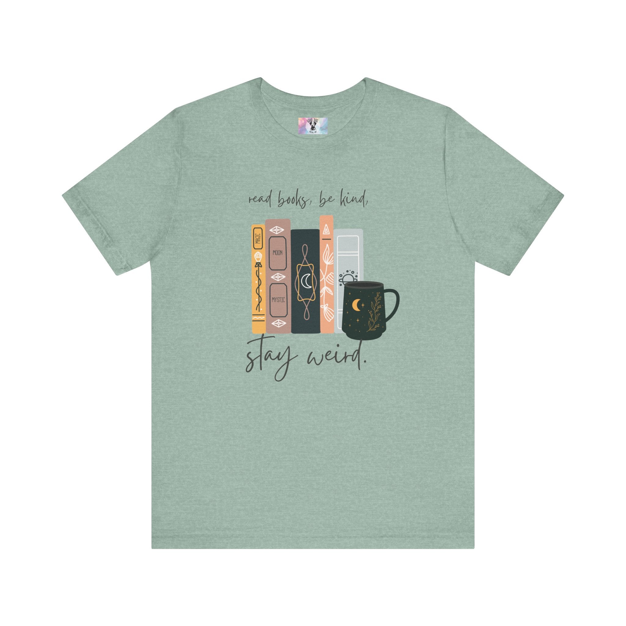 Book Lover Graphic Tee, Reading Books, Be Kind, Stay Weird, Unisex Shirt, Bookworm Gift, Soft Cotton Tee