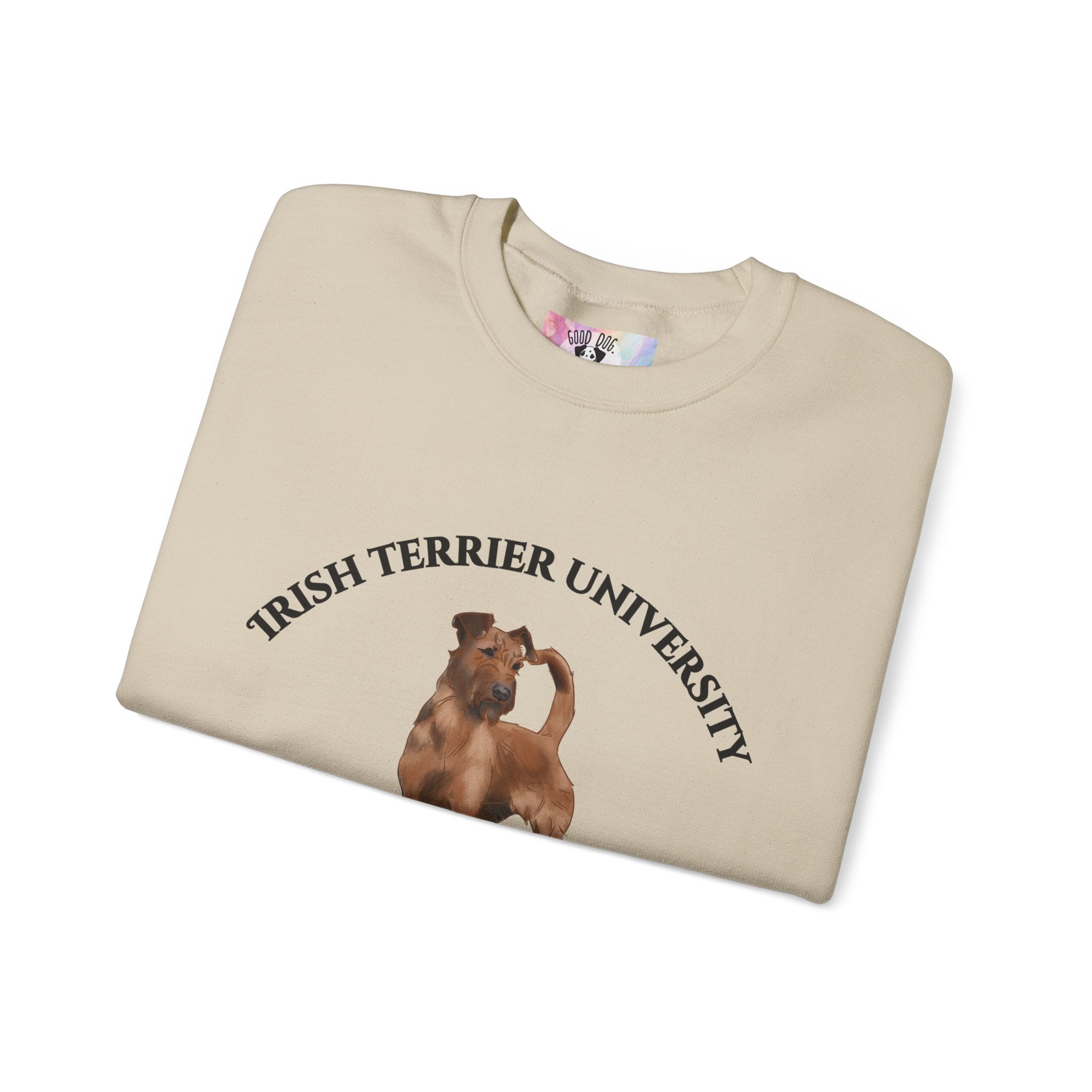 Irish Terrier University Sweatshirt - "Proudly Representing the Best of the Breed!"
