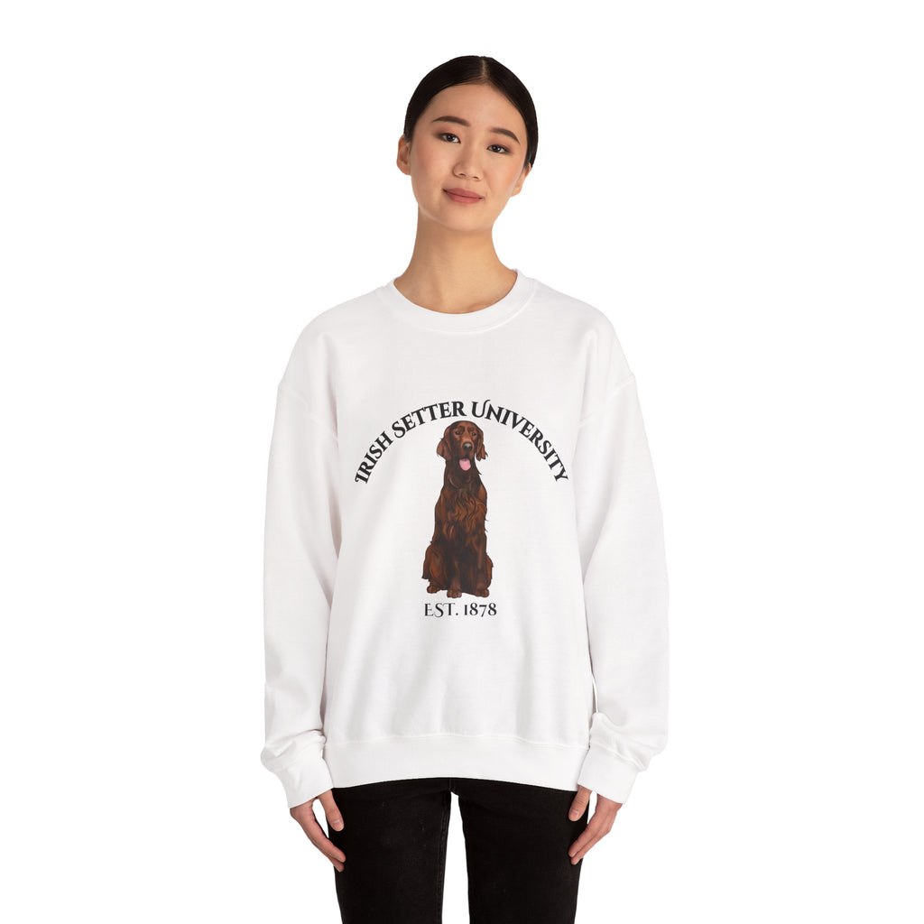 Irish Setter University Sweatshirt - "Proudly Representing the Best of the Breed!"