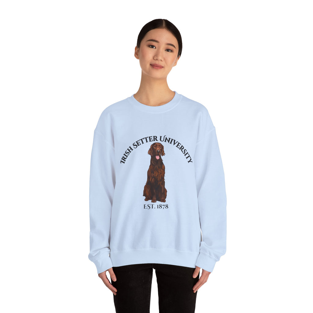 Irish Setter University Sweatshirt - "Proudly Representing the Best of the Breed!"