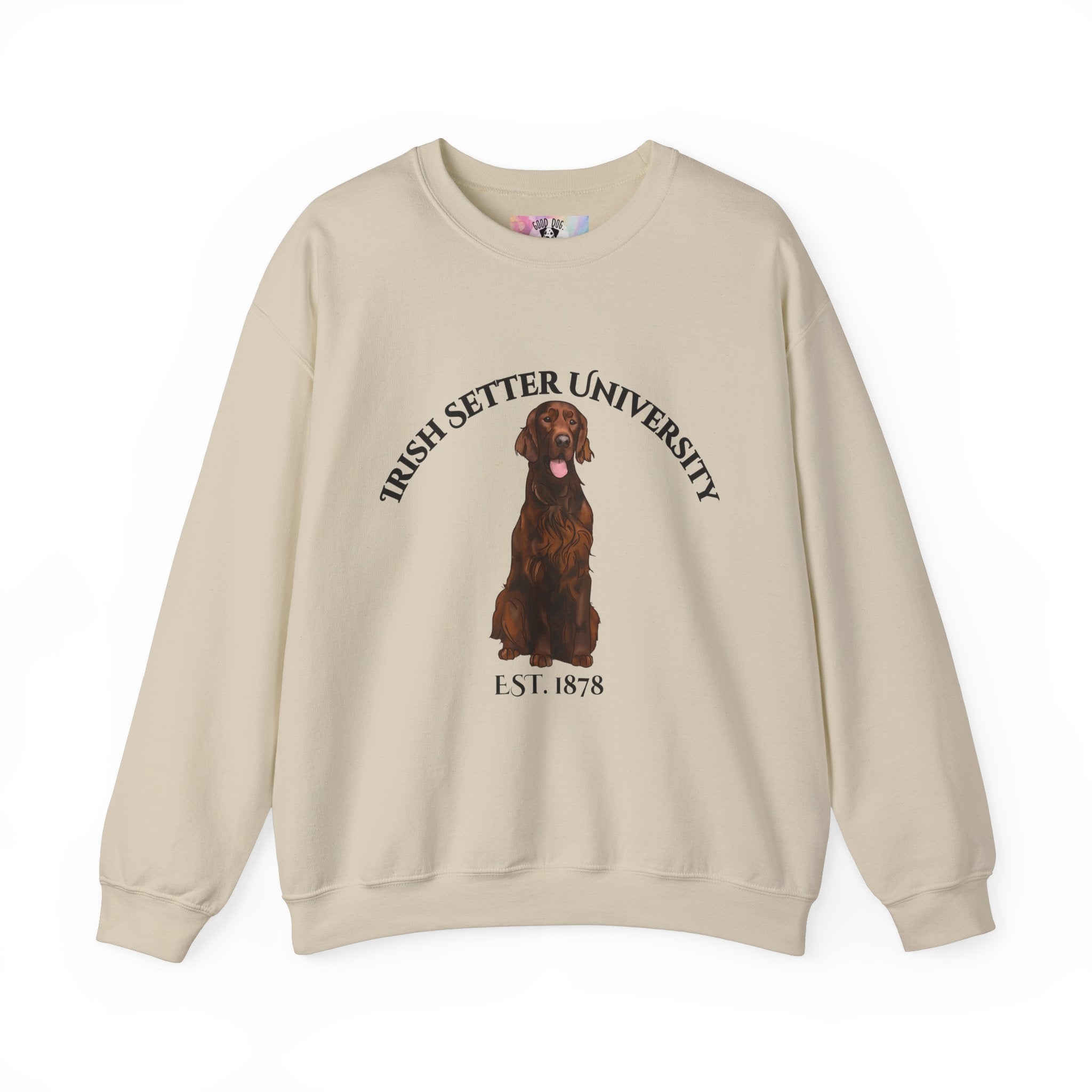 Irish Setter University Sweatshirt - "Proudly Representing the Best of the Breed!"