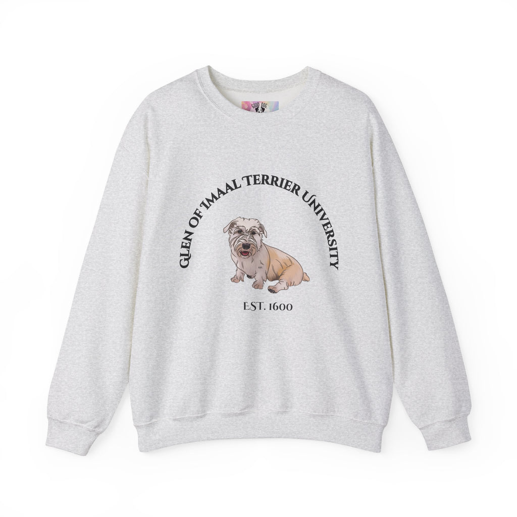 Glen of Imaal Terrier University Sweatshirt  - "Proudly Representing the Best of the Breed!"