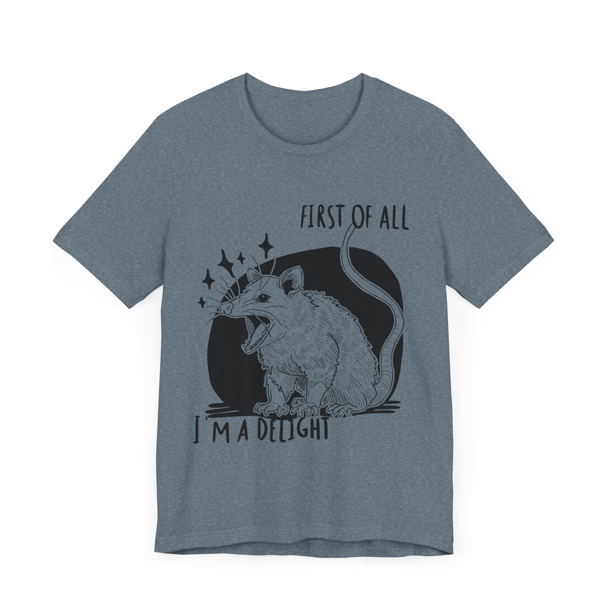 First of All I'm a Delight Unisex Tee, Fun Graphic T-Shirt, Cute Animal Shirt, Gift for Animal Lovers, Birthday Gift, Casual Wear