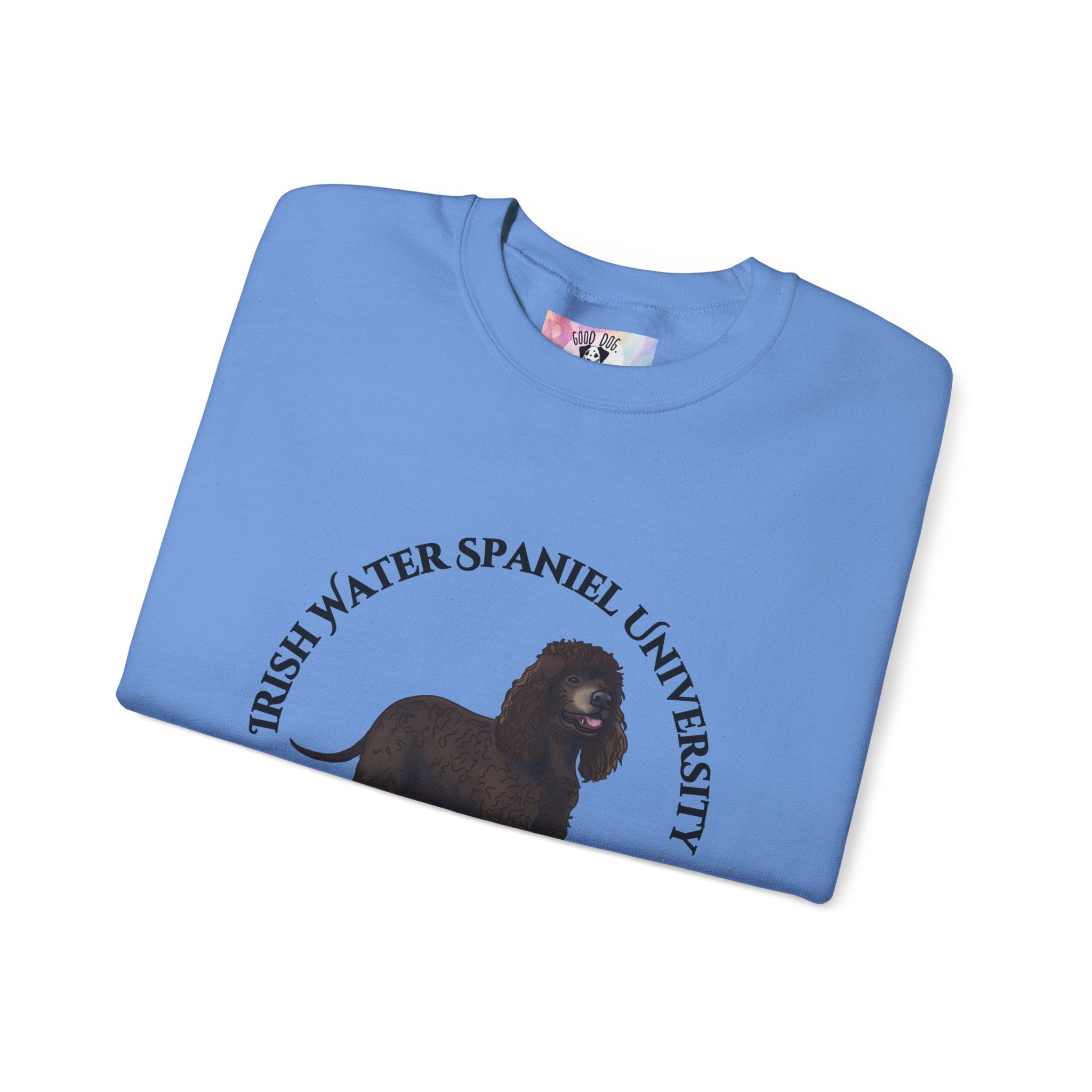 Irish Water Spaniel University Sweatshirt  - "Proudly Representing the Best of the Breed!"