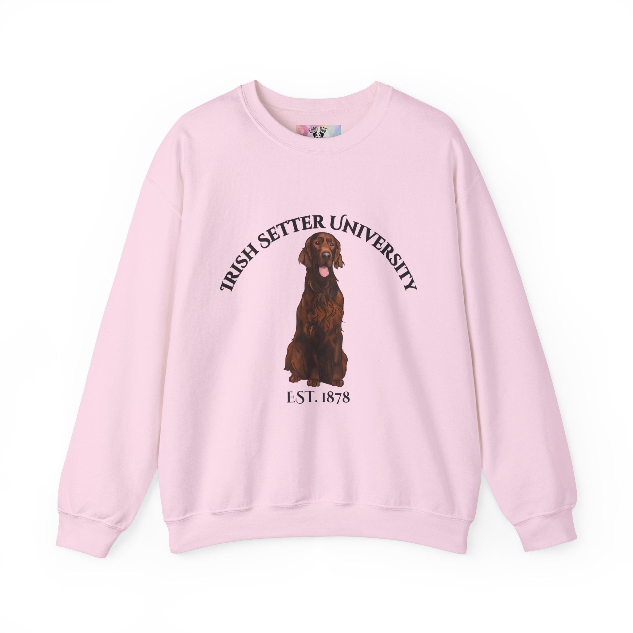 Irish Setter University Sweatshirt - "Proudly Representing the Best of the Breed!"
