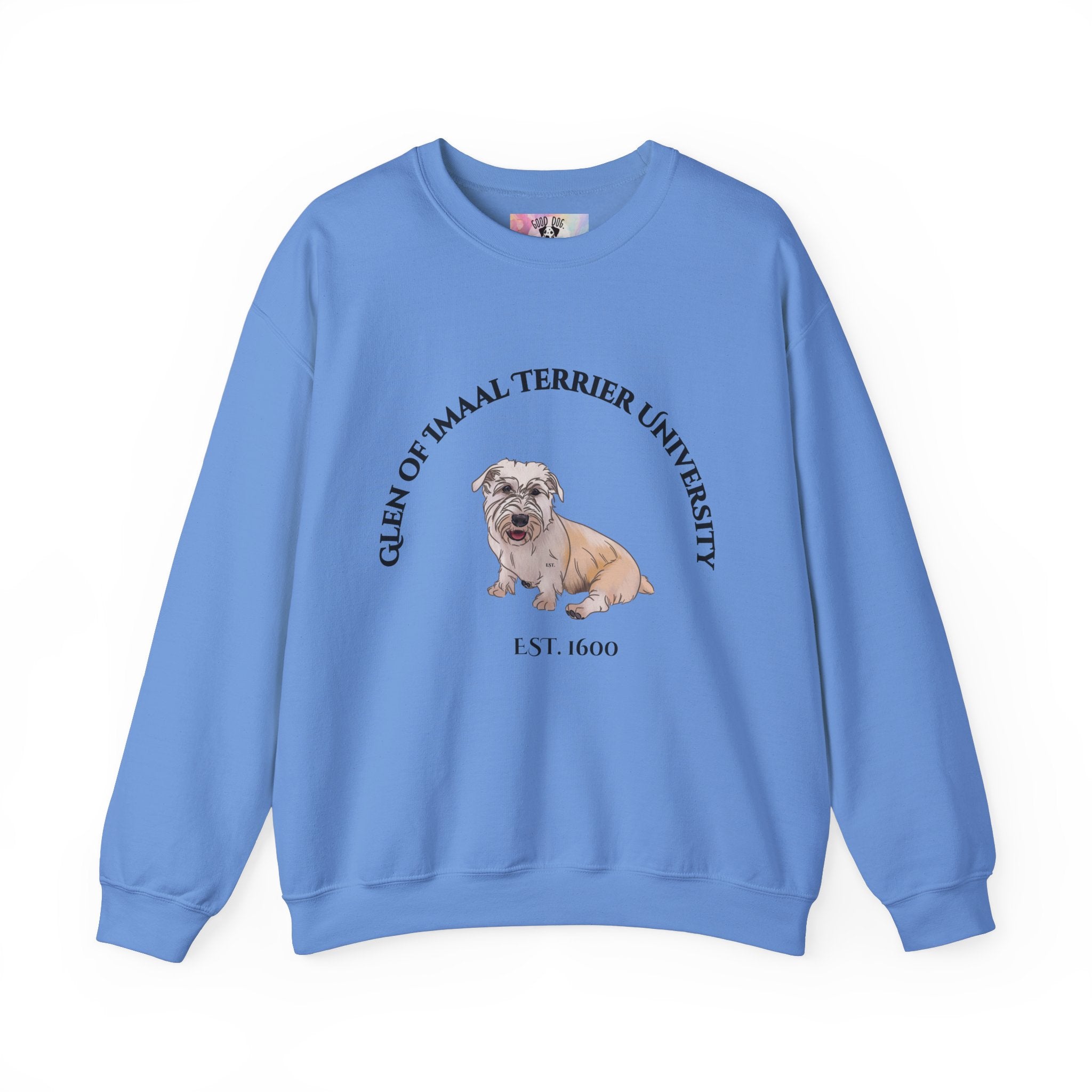 Glen of Imaal Terrier University Sweatshirt  - "Proudly Representing the Best of the Breed!"