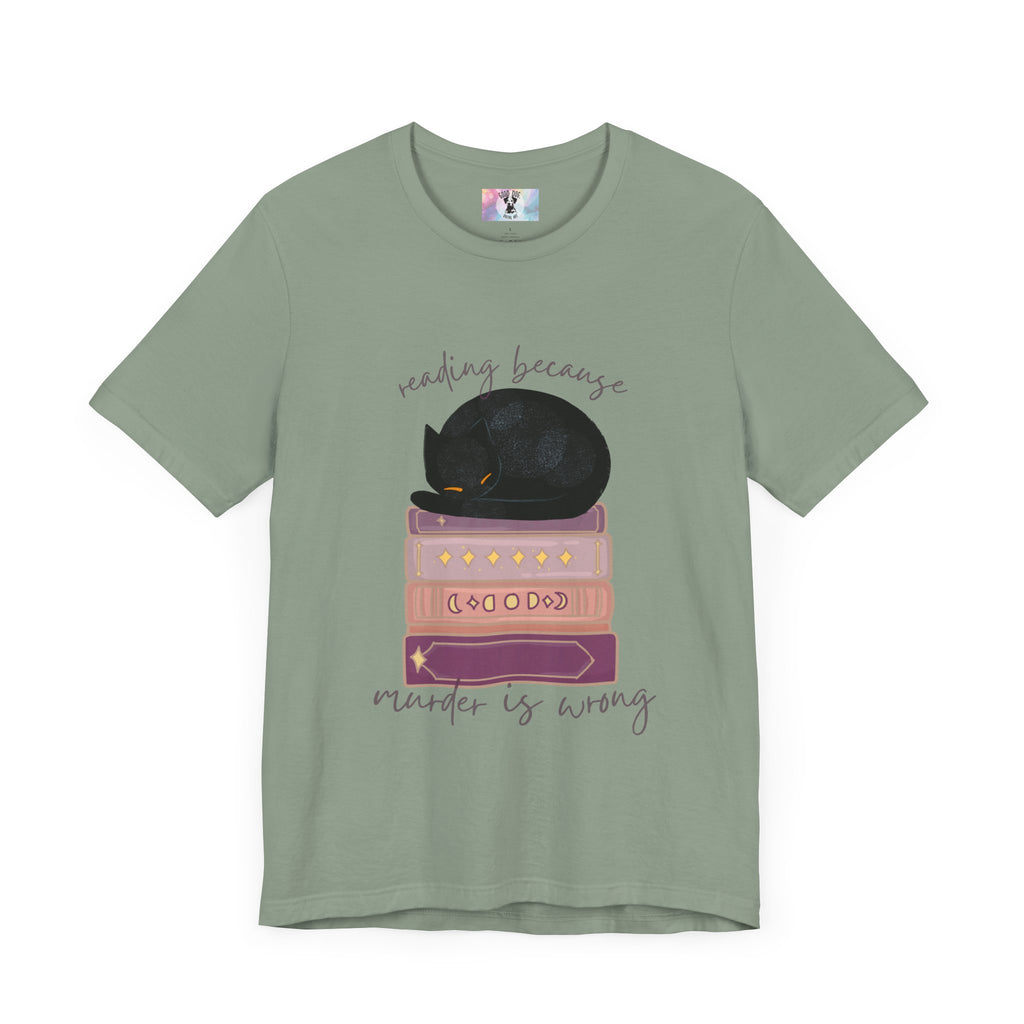 Cozy Cat Lover Tee - Reading Because Murder is Wrong | Bookish Gift for Cat Lovers, Literary T-Shirt, Funny Cat Shirt, Novelty Tee, Pet