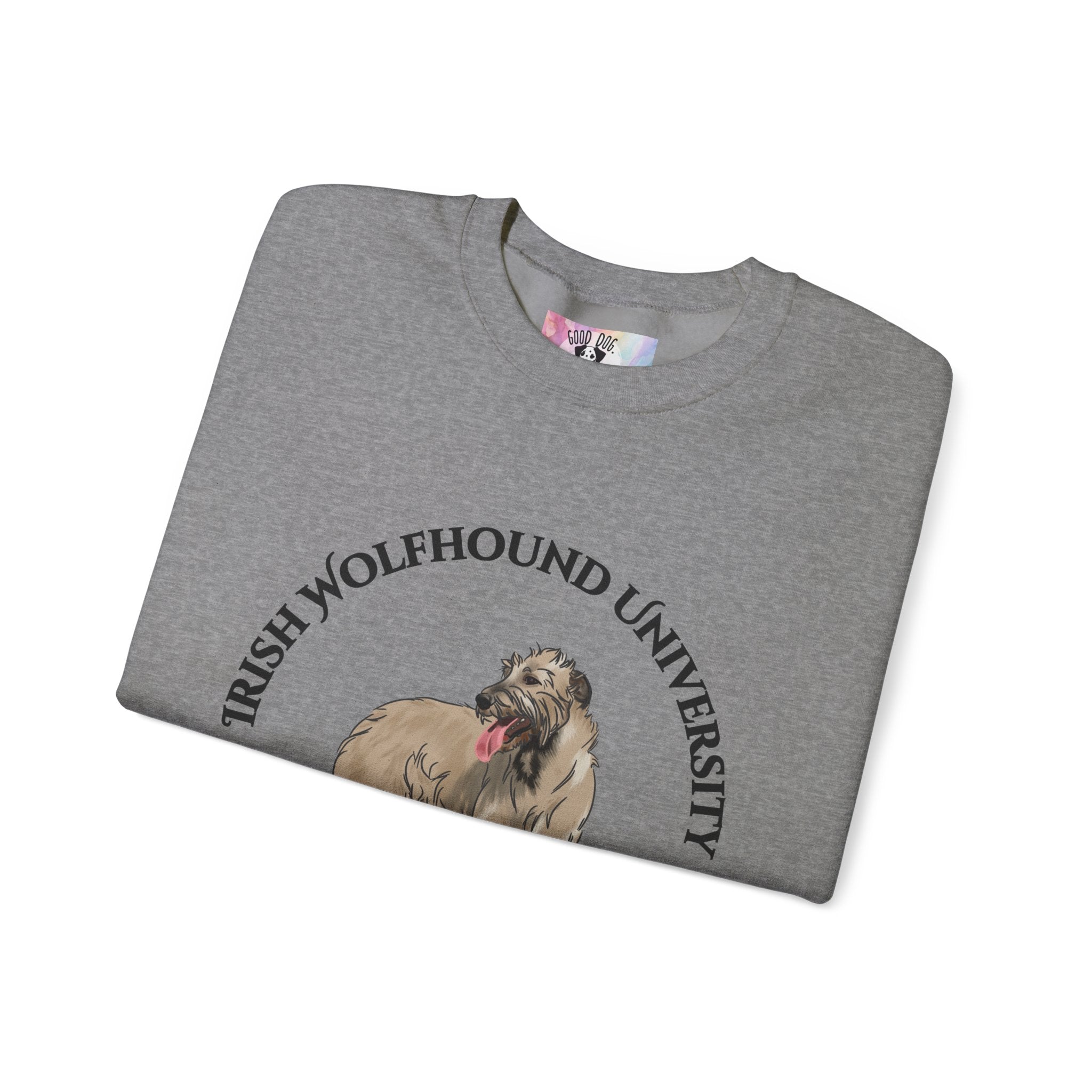 Irish Wolfhound University Sweatshirt - "Proudly Representing the Best of the Breed!"
