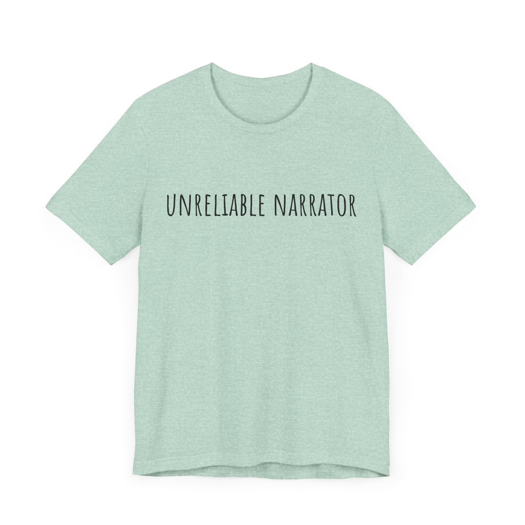 Unisex Short Sleeve Tee - Unreliable Narrator Graphic T-Shirt