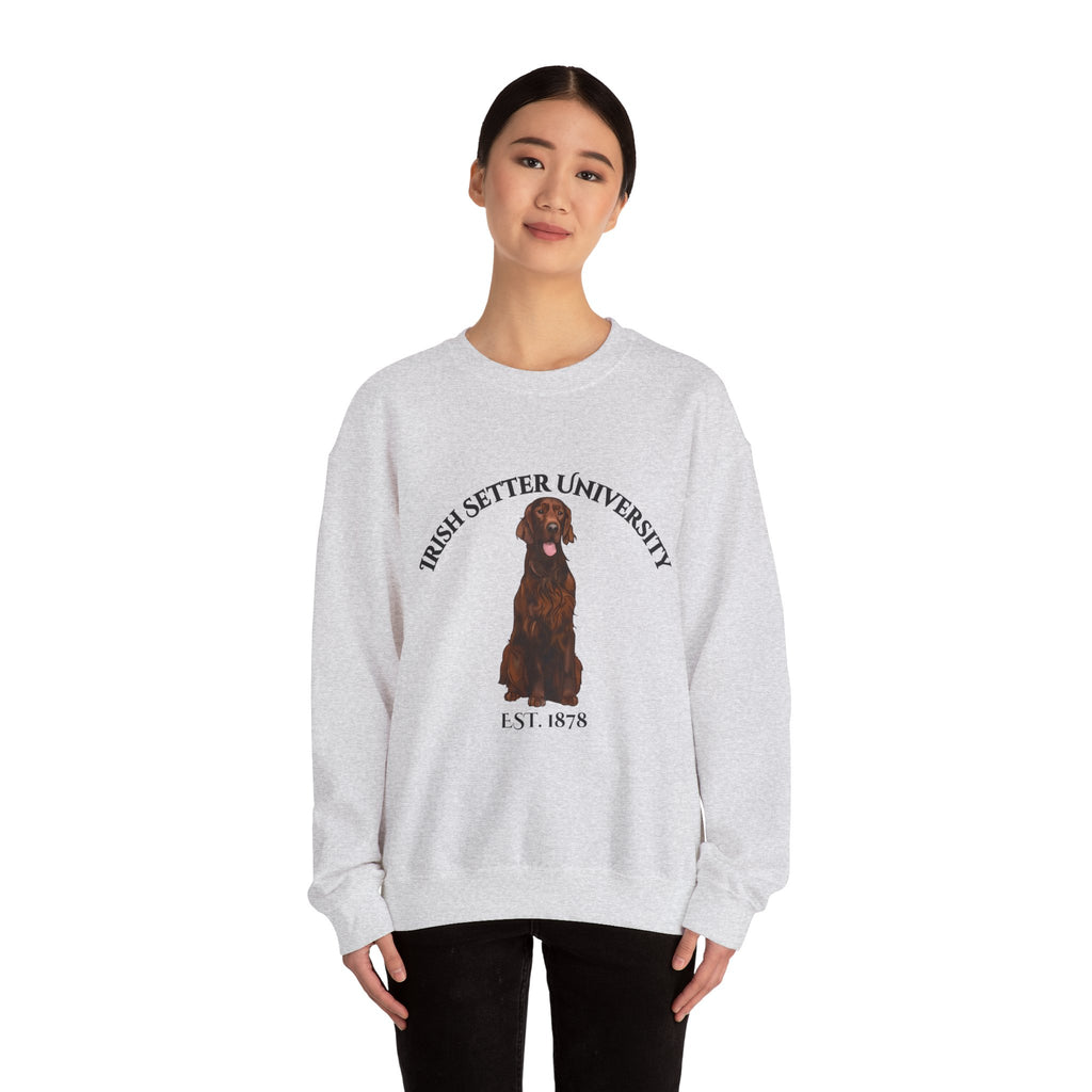 Irish Setter University Sweatshirt - "Proudly Representing the Best of the Breed!"